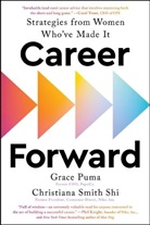 Grace Puma, Christiana Smith Shi - Career Forward