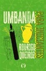 Rodrigo Queiroz - Umbanda para iniciantes