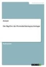 Anonym, Anonymous - Die Big-Five der Persönlichkeitspsychologie