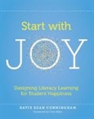 Katie Cunningham, Katie Egan Cunningham - Start With Joy