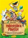 Andrea Erkert, Kasia Sander - Prinzessin & Piraten