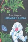 Elena del Amo de Laiglesia, Tomi Ungerer, Tomi Ungerer - Hombre luna