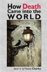 Nancy Charley - How Death Came into the World