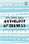 Dylan Jaggard, Amy Mackelden - The Emma Press Anthology of Illness