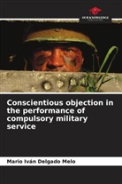 Mario Iván Delgado Melo - Conscientious objection in the performance of compulsory military service