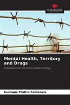 Geovane Profiro Fontenele - Mental Health, Territory and Drugs