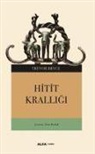 Trevor Bryce - Hitit Kralligi