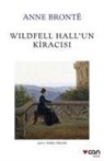 Anne Bronte - Wildfell Hallun Kiracisi