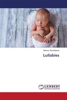 Mohinur Sotvoldiyeva - Lullabies