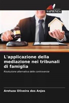 Aretuza Oliveira dos Anjos - L'applicazione della mediazione nei tribunali di famiglia