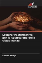Andrés Vallejo - Lettura trasformativa per la costruzione della cittadinanza