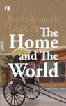 Rabindranath Tagore - The Home and the World