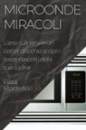 Rosa Montefiori - Microonde Miracoli