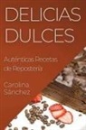 Carolina Sánchez - Delicias Dulces