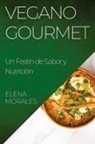 Elena Morales - Vegano Gourmet