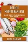 Elena Marinov - Delicii Mediteraneene