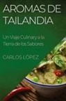 Carlos López - Aromas de Tailandia