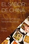 Javier Pérez - El Sabor de China