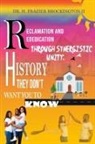H. Frazier Brockington II - Reclamation and Rededication Through Synergistic Unity