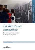 Regina Schuhbauer, Uwe Puschner - La Résistance muséalisée