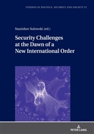 Stanis¿aw Sulowski, Stanislaw Sulowski - Security Challenges at the Dawn of a New International Order