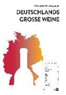 Gerhard Eichelmann - Deutschlands große Weine