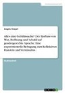 Angela Fimpel - Alles eine Gefühlssache? Der Einfluss von Wut, Hoffnung und Schuld auf gendergerechte Sprache. Eine experimentelle Befragung zum kollektiven Handeln und Verständnis