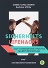 Christiane Kromp, Fabian Stein, Thomas W. Salzmann - Sicherheits-Lifehacks und Techniken für effektive Selbstverteidigung