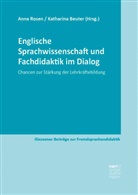 Beuter, Katharina Beuter, Anna Rosen - Englische Sprachwissenschaft und Fachdidaktik im Dialog
