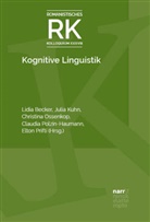 Lidia Becker, Julia Kuhn, Christina Ossenkop, Christina Ossenkop u a, Claudia Polzin-Haumann, Elton Prifti - Kognitive Linguistik