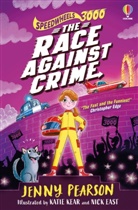 Jenny Pearson, Pearson Jenny, Katie Kear - Speedwheels 3000: The Race Against Crime