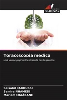 Mariem CHAÂBANE, Selsabil DABOUSSI, Samira MHAMEDI - Toracoscopia medica