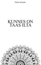 Elina Soisalo - Kunnes on taas ilta