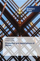 Habibu A. Sara, Ibrahim I. Tsiga - Properties and Applications of Metals