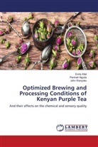 Emily Kilel, Peninah Ngoda, John Wanyoko - Optimized Brewing and Processing Conditions of Kenyan Purple Tea
