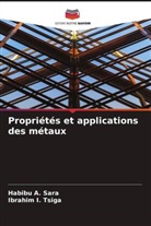 Habibu A. Sara, Ibrahim I. Tsiga - Propriétés et applications des métaux