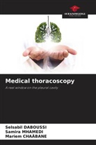 Mariem CHAÂBANE, Selsabil DABOUSSI, Samira MHAMEDI - Medical thoracoscopy