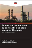 P Akhila Swathanthra, P. Akhila Swathanthra, Mude Murali Naik - Études sur l'élimination du cuivre (II) des eaux usées synthétiques
