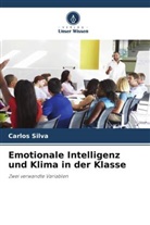Carlos Silva - Emotionale Intelligenz und Klima in der Klasse