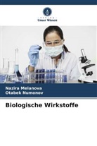 Nazira Melanova, Otabek Numonov - Biologische Wirkstoffe