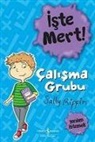 Sally Rippin - Iste Mert Calisma Grubu