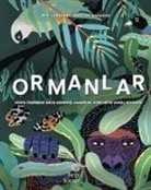 Mia Cassany - Ormanlar - Dünya Üzerindeki Balta Girmemis Ormanlar, Korular ve Dogal Rezervler