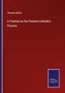 Thomas Sutton - A Treatise on the Positive Collodion Process