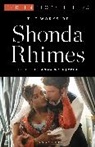 Anna Weinstein, Anna Weinstein, Weinstein Anna - The Works of Shonda Rhimes