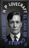 H. P. Lovecraft - El caso de Charles Dexter Ward