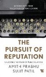 Sujit Patil, Amith Prabhu - The Pursuit of Reputation