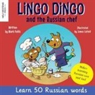 Mark Pallis - Lingo Dingo and the Russian Chef