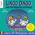 Mark Pallis - Lingo Dingo and the Romanian Astronaut