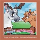 Erin L Holzer - The Adventures of Marty the Mighty Moose & Koa Balboa the Ox