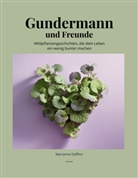 Marianne Dafflon - Gundermann und Freunde